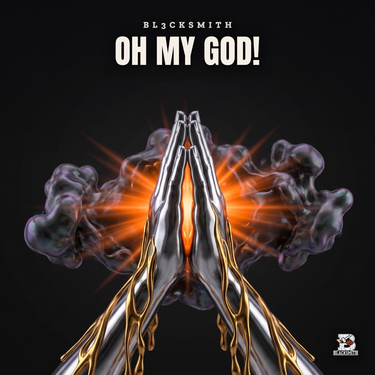 Oh My God! — BL3CKSMITH