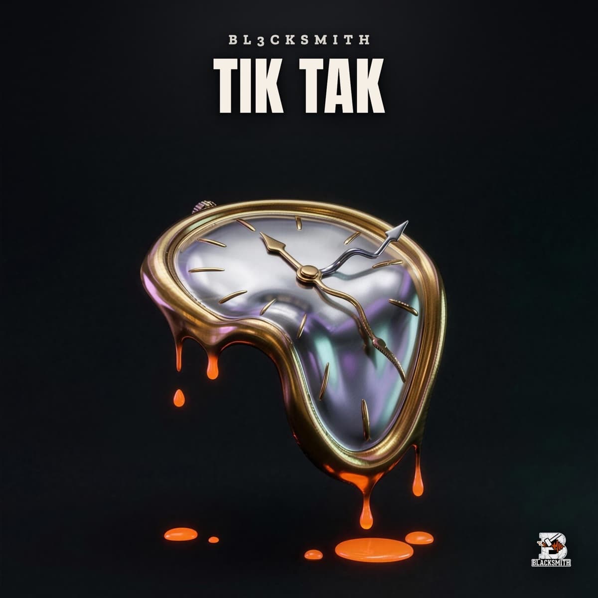 Tik Tak — BL3CKSMITH